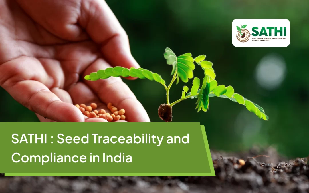 Seed Traceability Compliance - SATHI - साथी