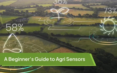 Smart Fields, Better Crops: A Beginner’s Guide to Agri Sensors